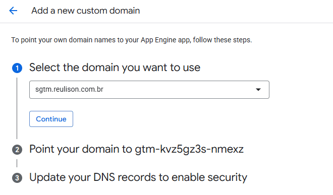 Configuração avançada de domínio personalizado para o tagging server server-side. O subdomínio 'sgtm.reulison.com.br' foi selecionado e está pronto para ser vinculado ao projeto GTM-KVZ5GZ3S no Google Cloud Platform. Após clicar em 'Continue', será necessário configurar os registros DNS e habilitar a segurança SSL para que o servidor de tagging seja acessível através deste endereço personalizado.